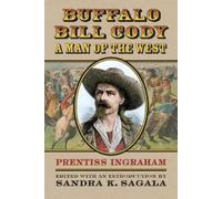 Prentiss Ingraham Buffalo Bill Cody, a Man of the West (Tascabile)