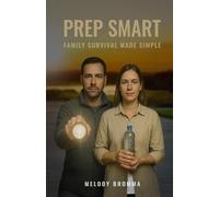 Prep Smart: Family Survival Made Simple