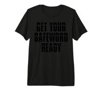 Prepara Il Tuo Safe Word BDSM Bondage Sub Dom Maglietta Premium