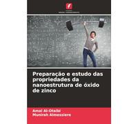Preparação e estudo das propriedades da nanoestrutura de óxido de zinco
