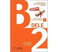 Preparación al DELE B2 - libro del alumno + CD audio (ed. 2014) [Lingua spagnola]