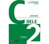 Preparacion al dele C2 - Livre: Übungsbuch mit Audios online: Libro + audio descargable - C2