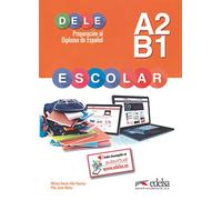 Preparacion al Dele escolar A2-B1. Claves libro. Per le Scuole superiori. Con espansione online. Con file audio formato MP3 (Vol. 1): Libro del alumno - A2/B1
