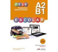 Preparación al DELE escolar A2/B1. Edición actualizada