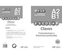 Preparación al DELE escolar A2/B1. Libro de claves. Edición actualizada