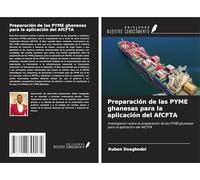 Preparación de las PYME ghanesas para la aplicación del AfCFTA: Investigación sobre la preparación de las PYME ghanesas para la aplicación del AfCFTA