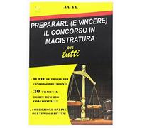 PREPARARE (E VINCERE) IL CONCORSO IN MAGISTRATURA per tutti