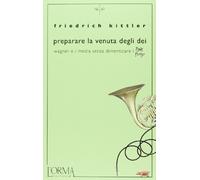 Preparare la venuta degli dei. Wagner e i media senza dimenticare i Pink Floyd