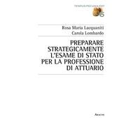 Preparare Strastegicamente L'Esame Di Stato Per La Professione Di Attuario