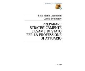 Preparare Strastegicamente L'Esame Di Stato Per La Professione Di Attuario