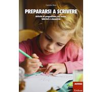 Libri Gabriele Klink - Prepararsi A Scrivere. Attivita Di Pregrafismo Con Forme,
