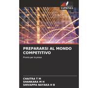 PREPARARSI AL MONDO COMPETITIVO: Pronto per la presa