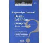 Prepararsi per l'esame di diritto dell'Unione Europea (Diritto comunitario)