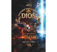PREPÁRATE PARA LA JUSTICIA DE DIOS -Edición Especial Panameña: El Gran Reset Mundial