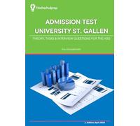 Preparation Admission Test University of St. Gallen: Theory, Tasks & Frequent Interview Questions for HSG