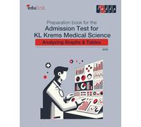 Preparation book for the Admission Test for KL Krems Medical Science: Analyzing Graphs & Tables