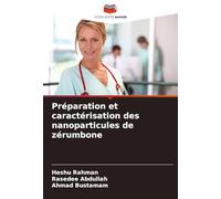Préparation et caractérisation des nanoparticules de zérumbone