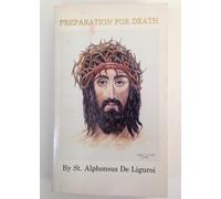 Preparation for Death or Considerations on the Eternal Truths