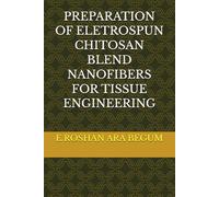 PREPARATION OF ELETROSPUN CHITOSAN BLEND NANOFIBERS FOR TISSUE ENGINEERING