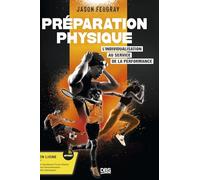 Préparation physique: L’individualisation au service de la performance