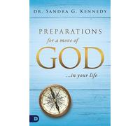 Preparations for a Move of God in Your Life