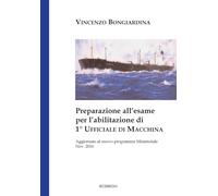 Preparazione all'esame per l'abilitazione di 1° ufficiale di macchina