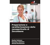 Preparazione e caratterizzazione delle nanoparticelle di Zerumbone