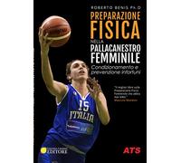 Preparazione fisica nella pallacanestro femminile. Condizionamento e prevenzione infortuni