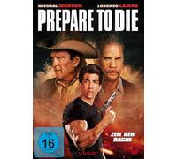 Prepare to Die