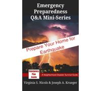 Prepare Your Home for Earthquake: Emergency Preparedness Q&A Mini-Series