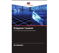 Préparer l'avenir: L'IA au service des véhicules autonomes