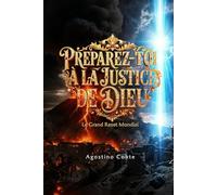 PRÉPAREZ-TOI À LA JUSTICE DE DIEU: Le grand Reset Mondial