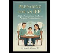 Preparing for an IEP: A Calm, Practical Guide for Parents Navigating Special Education