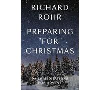 Preparing for Christmas: Daily Meditations for Advent