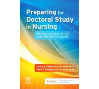 Preparing for Doctoral Study in Nursing: Making the Most of the Year Before You Begin
