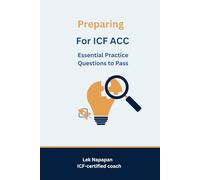 Preparing for ICF ACC: Essential Practice Questions to Pass