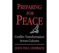 Preparing for Peace: Conflict Transformation Across Cultures
