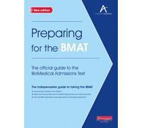 Preparing for the BMAT: The official guide to the Biomedical Admiss (Tascabile)