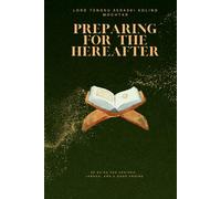 Preparing for the Hereafter: 30 Du’as for Akhirah, Jannah, and a Good Ending