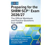 Preparing for the Shrm-scp Exam 2026-2027: The Official Workbook and Practice Questions from Shrm