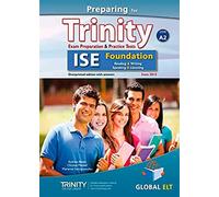 Preparing for Trinity. ISE A2 foundation. Student's book. With key. Per le Scuole superiori. Con audio formato MP3. Con e-book. Con espansione online