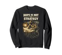 Prepper Sopravvissuto Hope Is Not A Strategy Felpa
