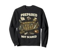 Prepper Sopravvissuto Prepared Not Scared Felpa