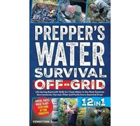 Prepper's Water Survival Off-Grid (Tascabile) Prepper Survival Bible Book