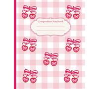 Preppy Cherry Coquette Bow Composition Notebook: Vintage Pink Girly Journal | Cute College Ruled | Soft Girl Aesthetic | Coquette School Supplies | ... Teens, Girls, Women, School, Office, College