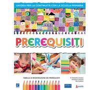 Prerequisiti. Per la Scuola materna