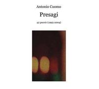 Presagi. 42 poesie (1995-2004)