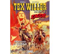 Presagi di guerra. Tex Willer incontra Zagor