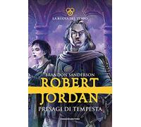 Presagi di tempesta. La ruota del tempo. Vol. 12