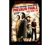 Presagio finale. First Snow